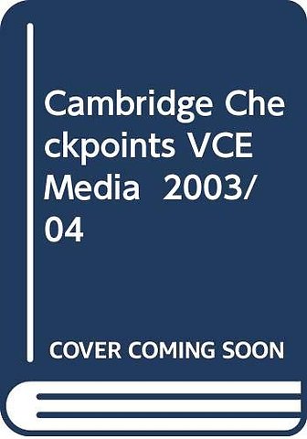 Cambridge Checkpoints VCE Media 2003/04
