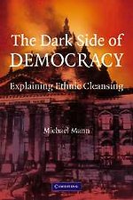 The Dark Side of Democracy