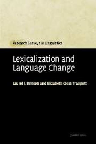 Lexicalization and Language Change