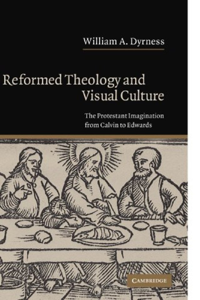 Reformed Theology and Visual Culture
