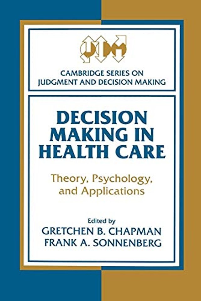 Decision Making in Health Care