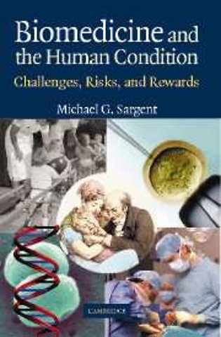 Biomedicine and the Human Condition