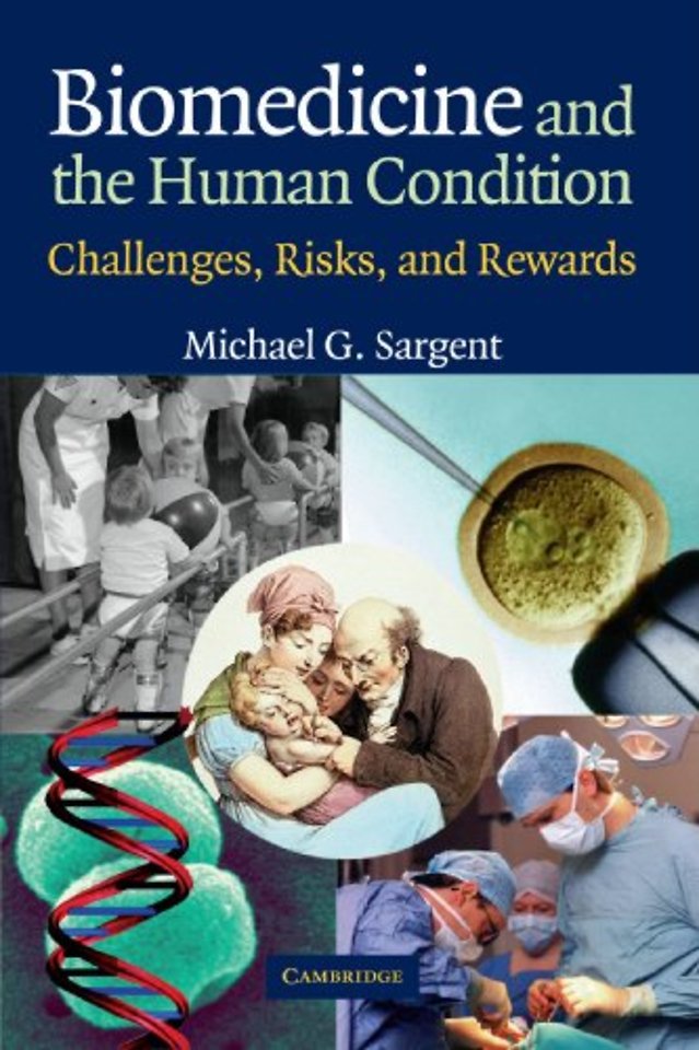 Biomedicine and the Human Condition