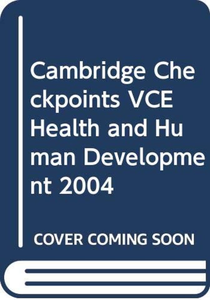 Cambridge Checkpoints VCE Health and Human Development 2004