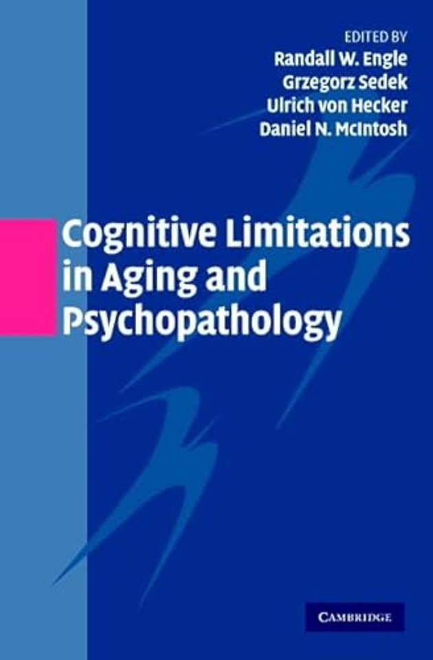 Cognitive Limitations in Aging and Psychopathology