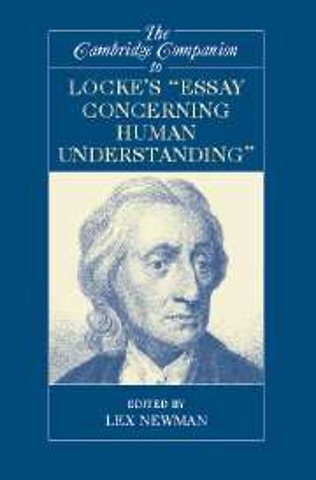 The Cambridge Companion to Locke's 'Essay Concerning Human Understanding'