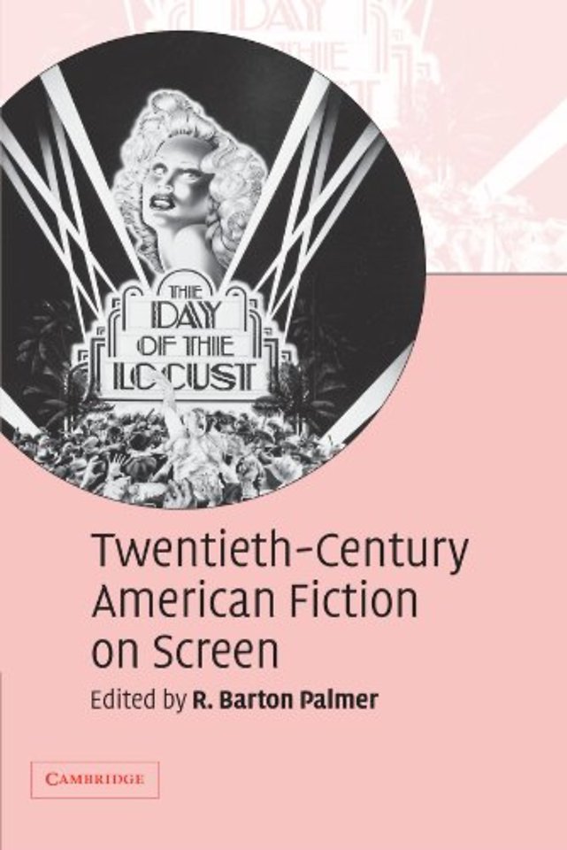 Twentieth-Century American Fiction on Screen