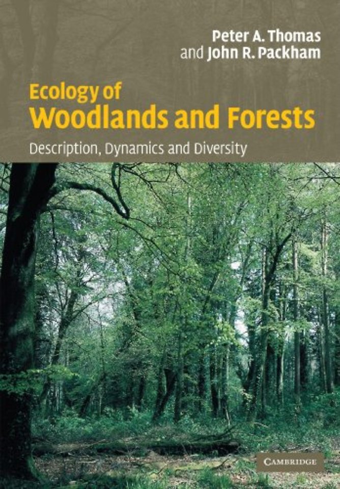 Ecology of Woodlands and Forests