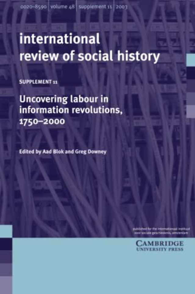 Uncovering Labour in Information Revolutions, 1750–2000: Volume 11
