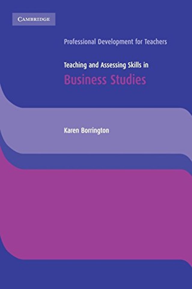 Teaching and Assessing Skills in Business Studies