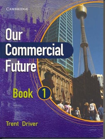 Our Commercial Future Book 1