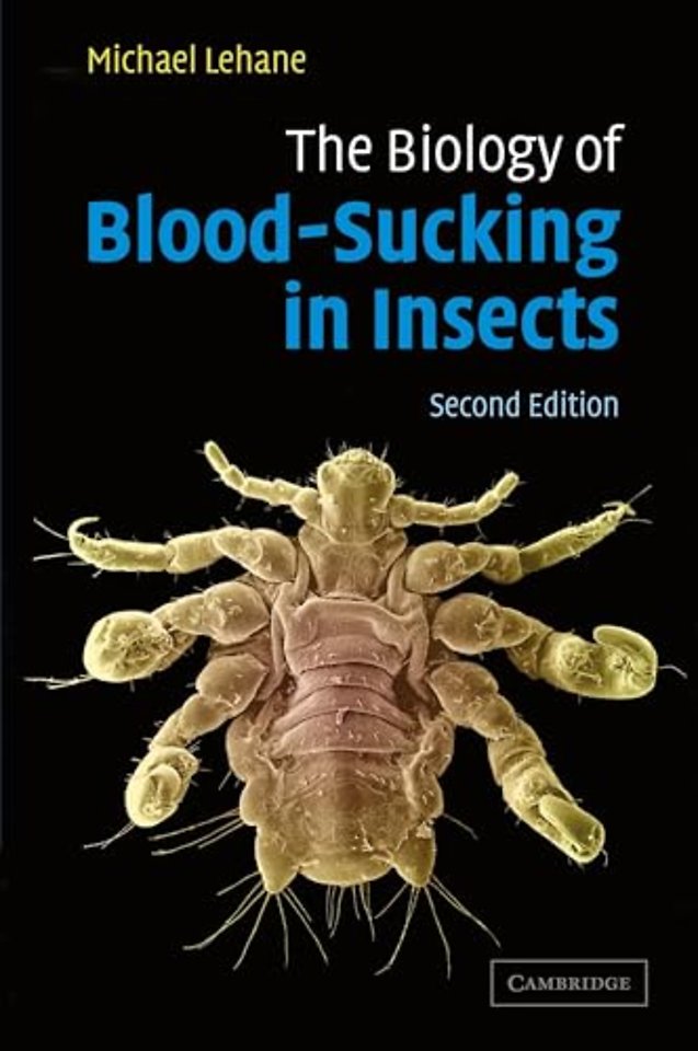 The Biology of Blood-Sucking in Insects