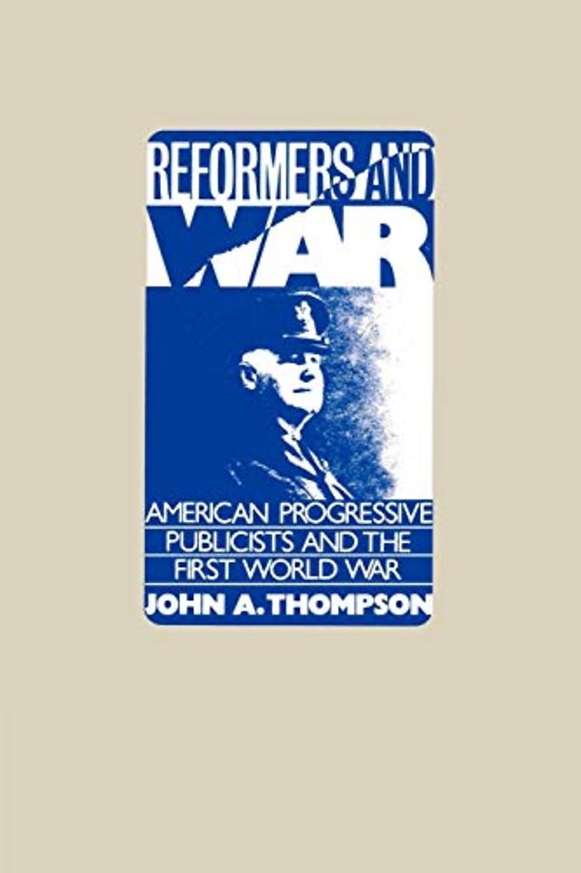 Reformers and War