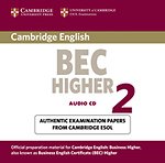 Cambridge BEC Higher 2 Audio CD