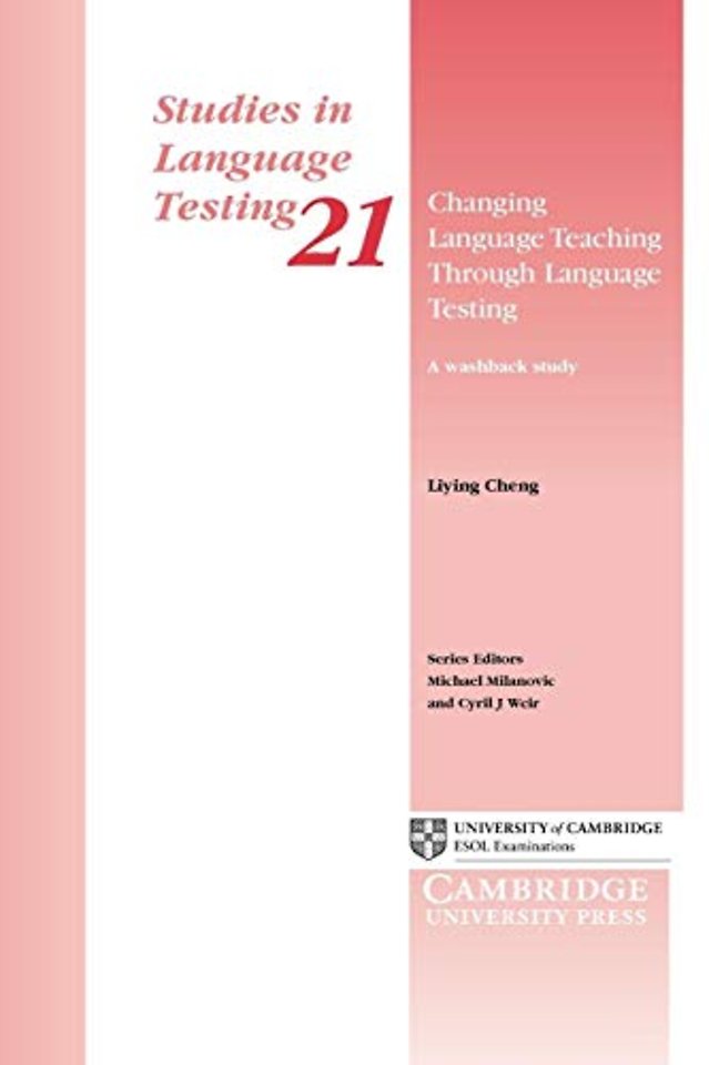 Changing Language Teaching through Language Testing