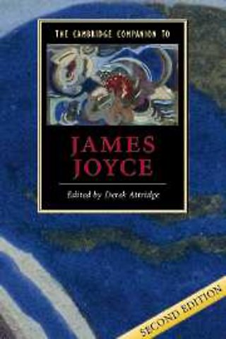 The Cambridge Companion to James Joyce