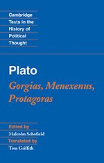 Gorgias, Menexenus, Protagoras