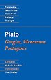 Gorgias, Menexenus, Protagoras