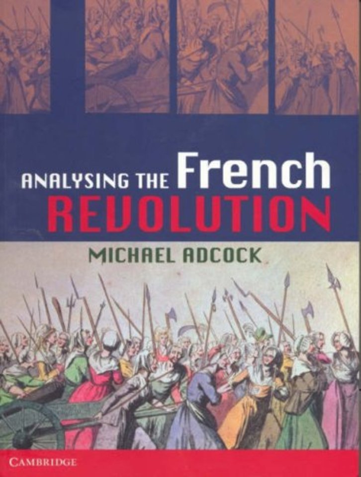 Analysing the French Revolution