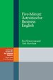 Five-Minute Activities for Business English Five-Minute Activities for Business English