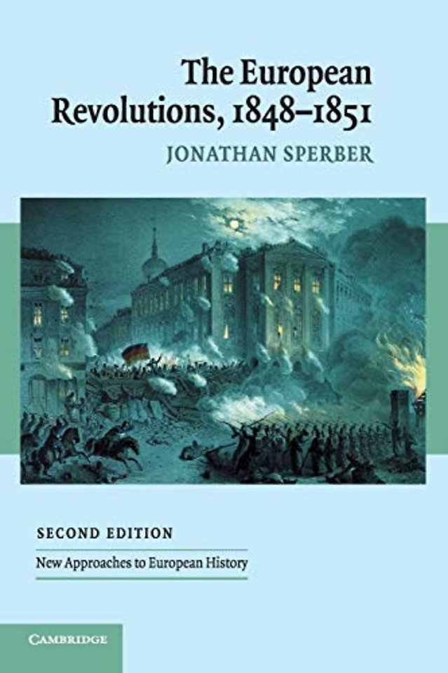 The European Revolutions, 1848–1851