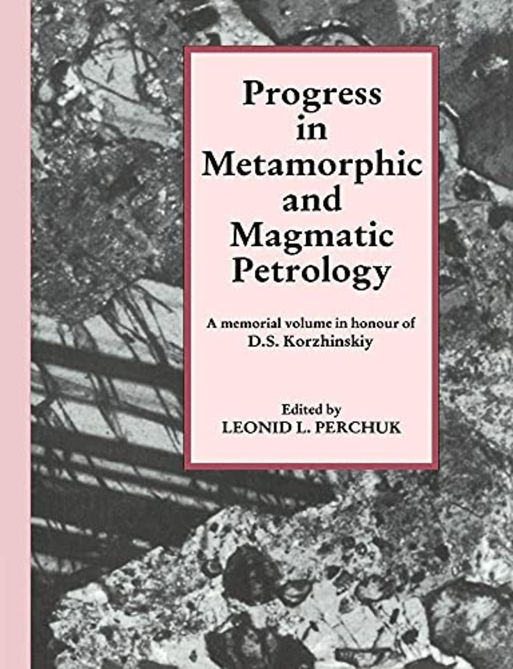 Progress in Metamorphic and Magmatic Petrology