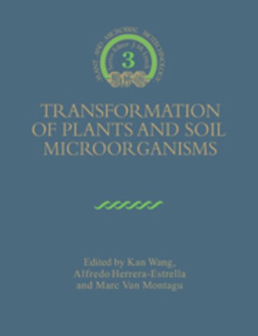 Transformation of Plants and Soil Microorganisms