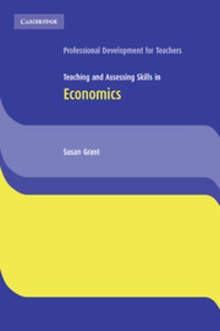 Teaching and Assessing Skills in Economics