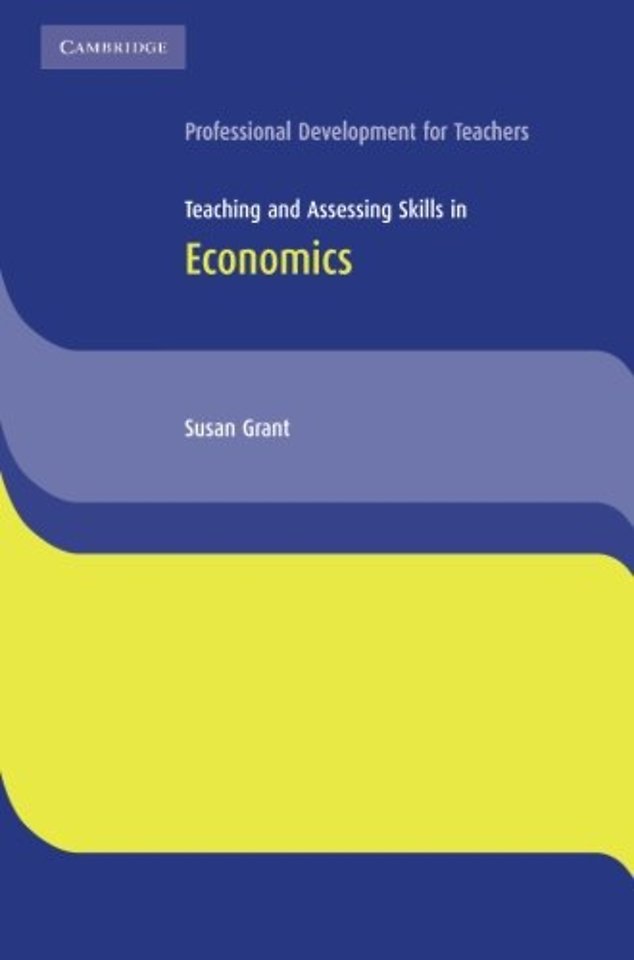 Teaching and Assessing Skills in Economics
