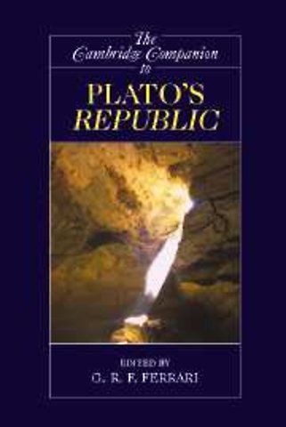 The Cambridge Companion to Plato's Republic