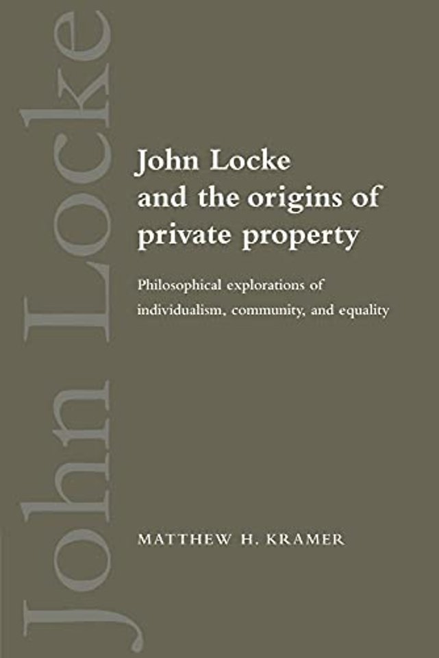 John Locke and the Origins of Private Property