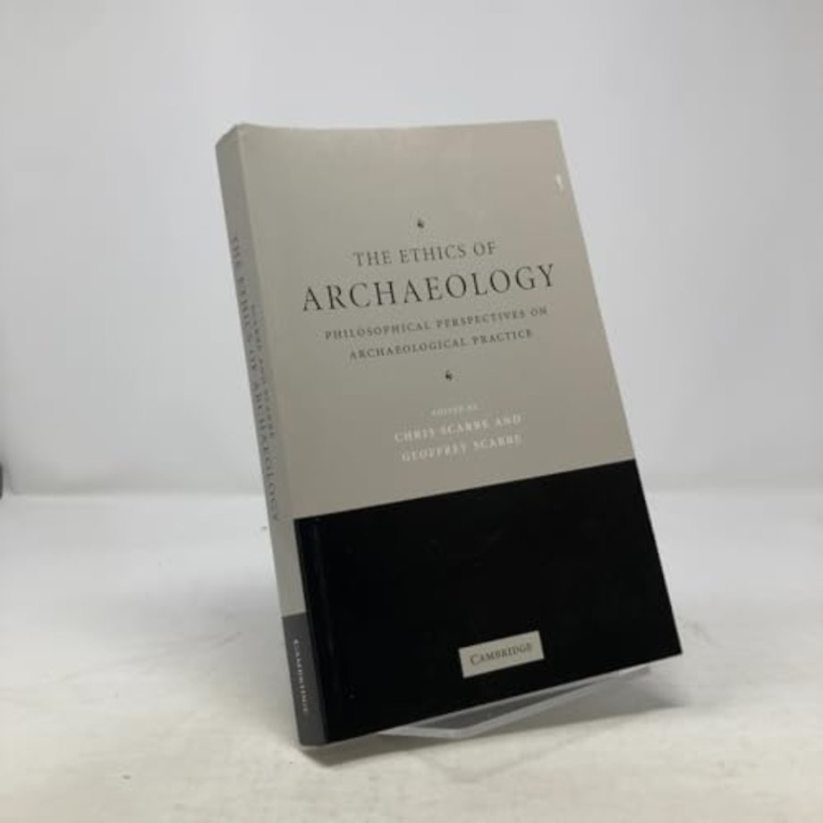 The Ethics of Archaeology
