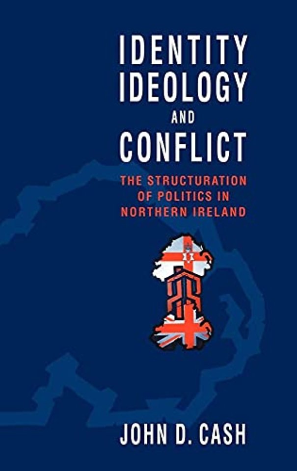 Identity, Ideology and Conflict