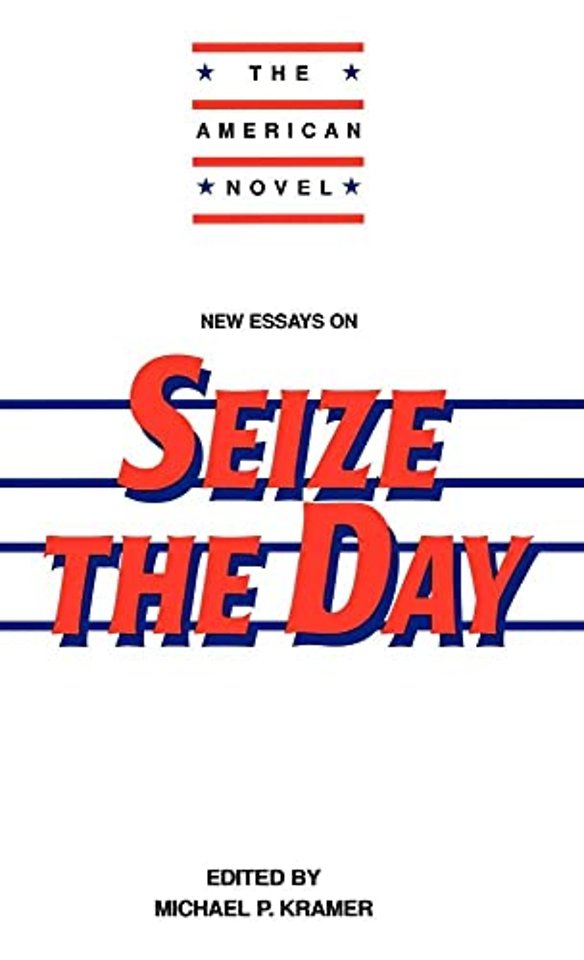 New Essays on Seize the Day