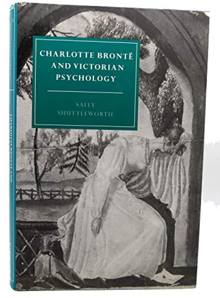 Charlotte Brontë and Victorian Psychology