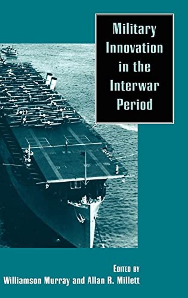 Military Innovation in the Interwar Period