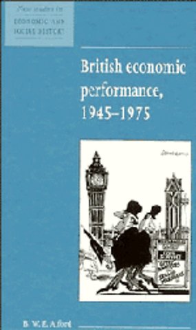 British Economic Performance 1945–1975