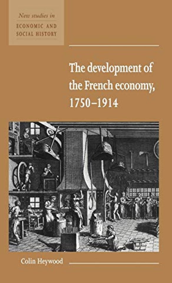 The Development of the French Economy 1750–1914