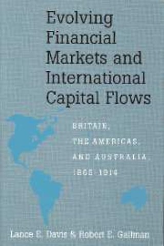 Evolving Financial Markets and International Capital Flows