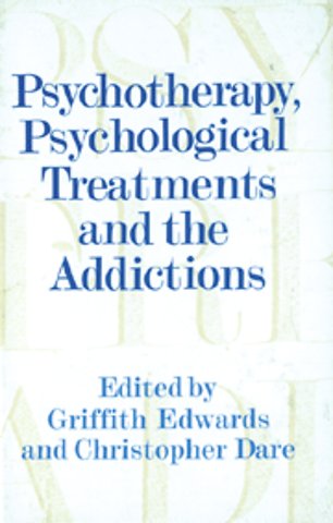 Psychotherapy, Psychological Treatments and the Addictions