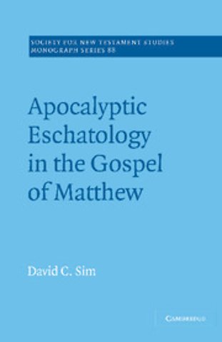Apocalyptic Eschatology in the Gospel of Matthew