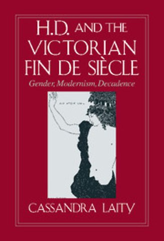 H. D. and the Victorian Fin de Siècle