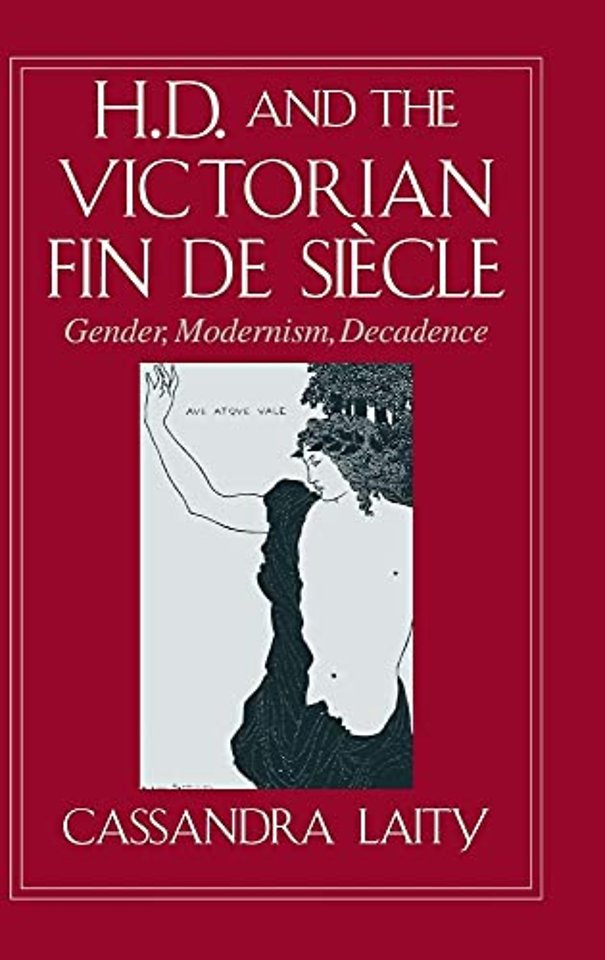 H. D. and the Victorian Fin de Siècle