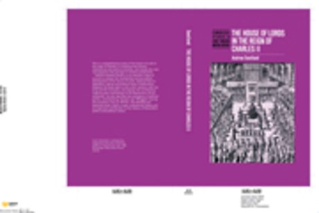 The House of Lords in the Reign of Charles II