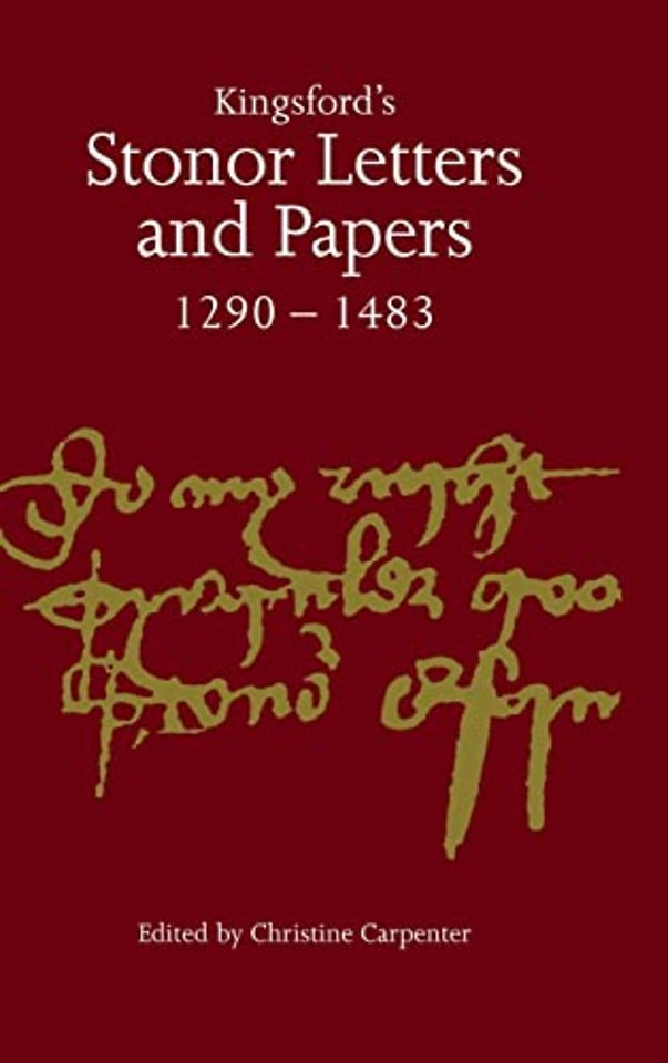 Kingsford's Stonor Letters and Papers 1290–1483
