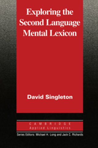 Exploring the Second Language Mental Lexicon