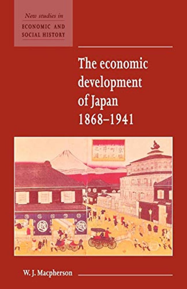 The Economic Development of Japan 1868–1941
