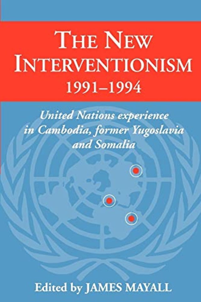 The New Interventionism, 1991–1994