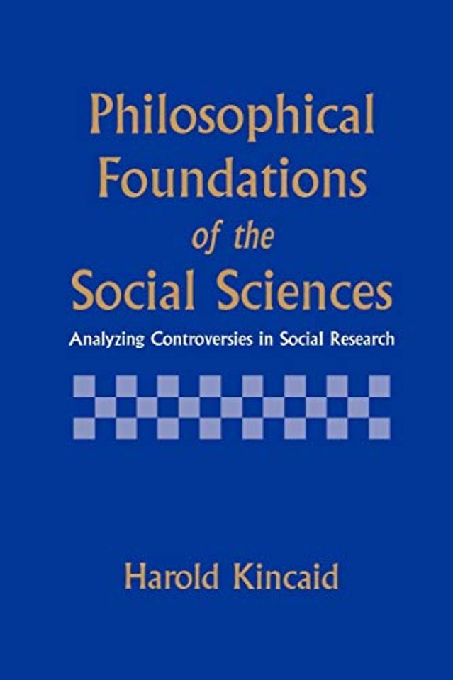 Philosophical Foundations of the Social Sciences