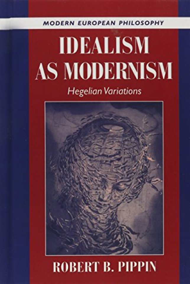 Idealism as Modernism
